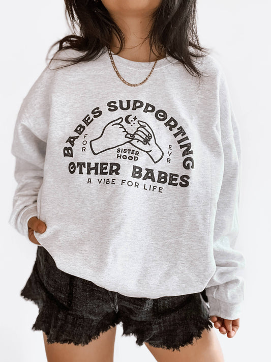 Babes Supporting Babes Graphic Sweatshirt